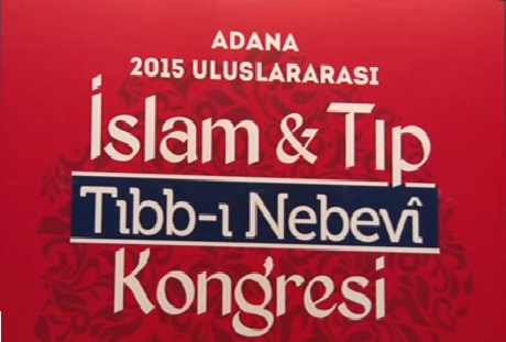 2015 Uluslararası İslam ve Tı (Tıbb-ı Nebevi) Kongresi